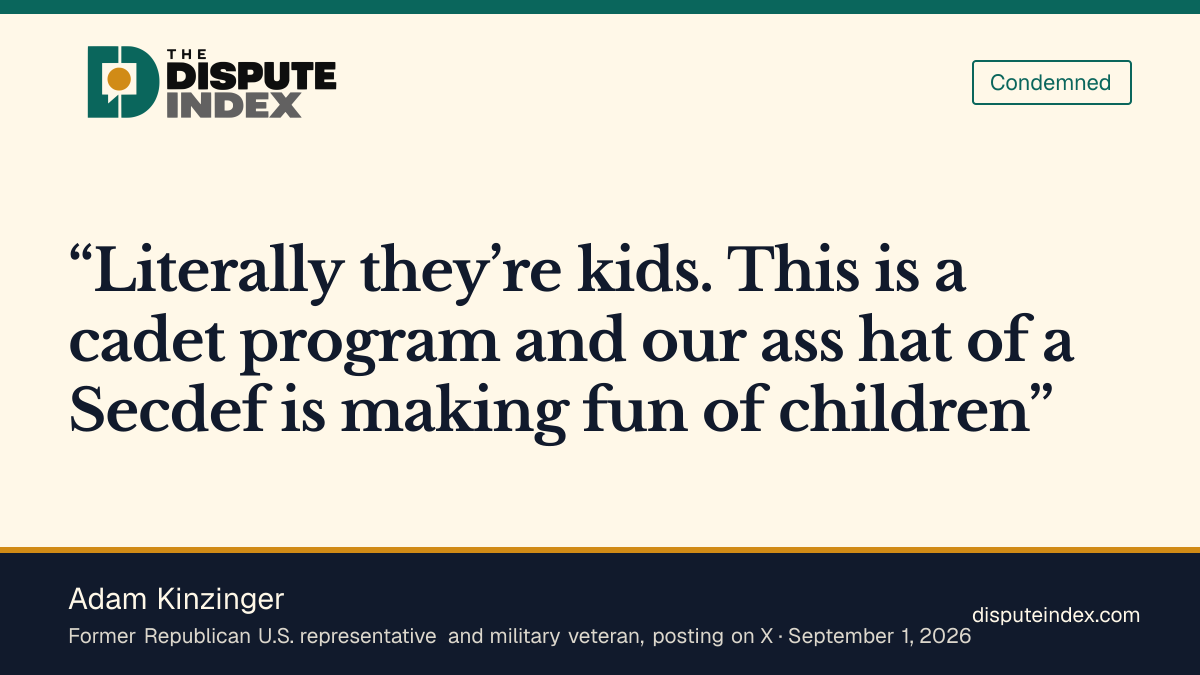 Quote card: Adam Kinzinger, Adam Kinzinger says Hegseth is making fun of children in a cadet program