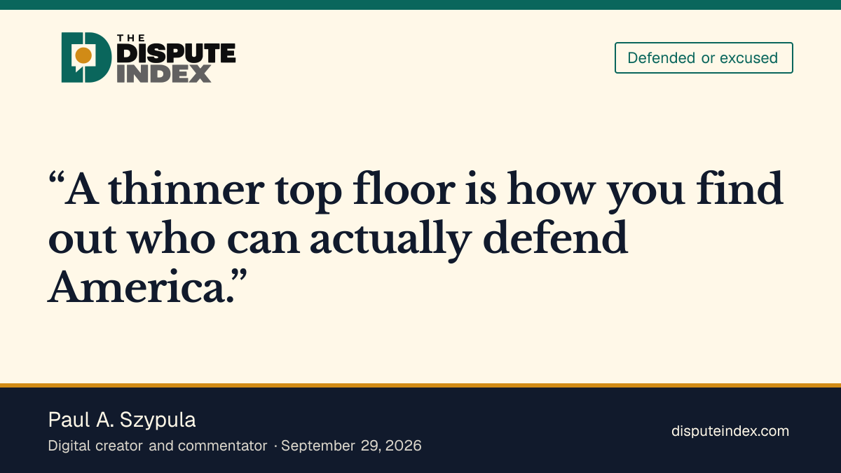 Quote card: Paul A. Szypula, Szypula backs Hegseth's planned cuts to senior-officer positions