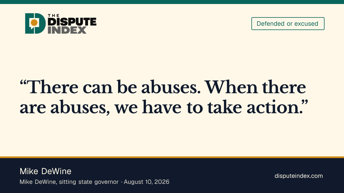 Quote card: Mike DeWine, DeWine defended Flock cameras as a routine investigative tool and called for action against abuses.