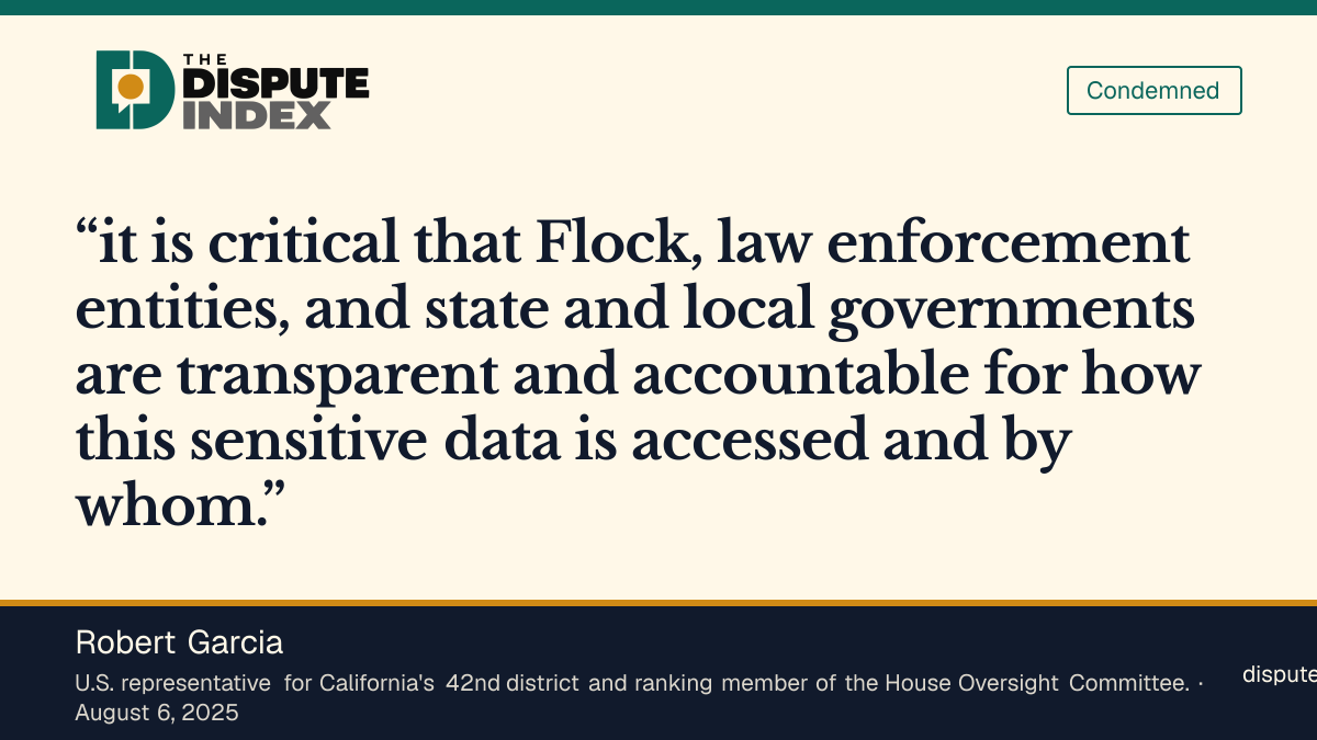 Quote card: Robert Garcia, Garcia calls for accountability over Flock data misuse