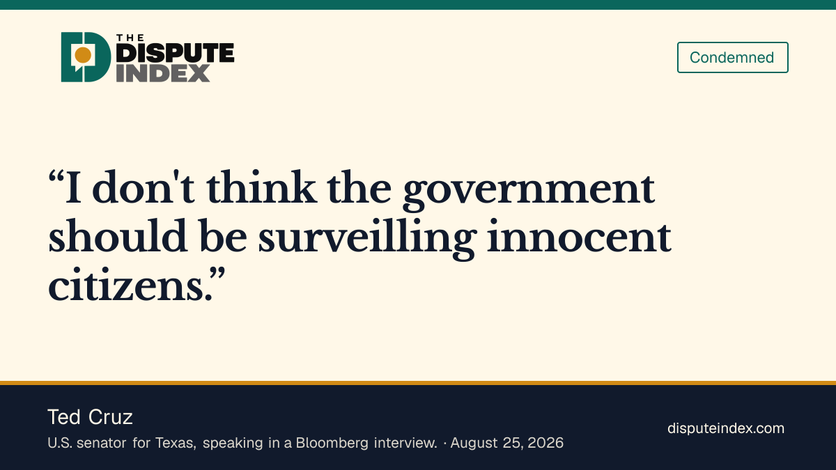 Quote card: Ted Cruz, Cruz criticizes Flock cameras and surveillance of innocent citizens