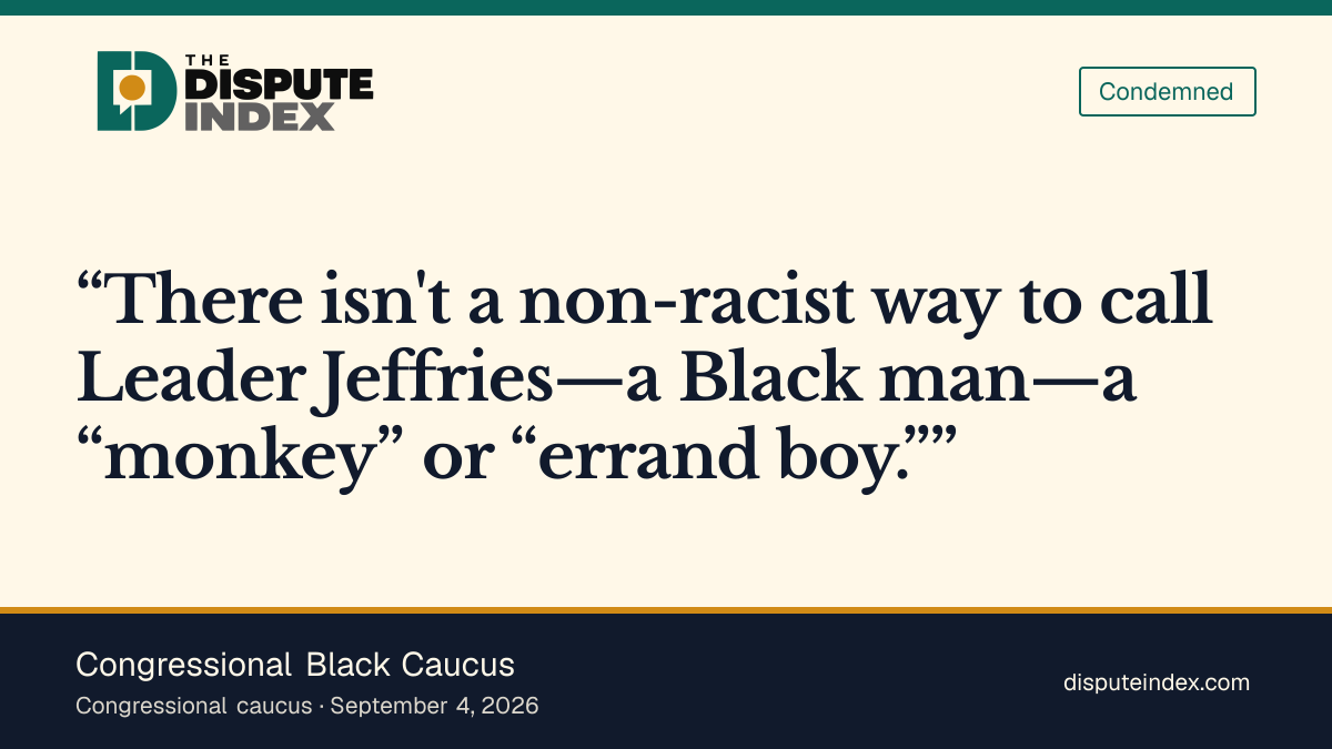 Quote card: Congressional Black Caucus, Congressional Black Caucus calls Jebreal's remarks about Jeffries racist