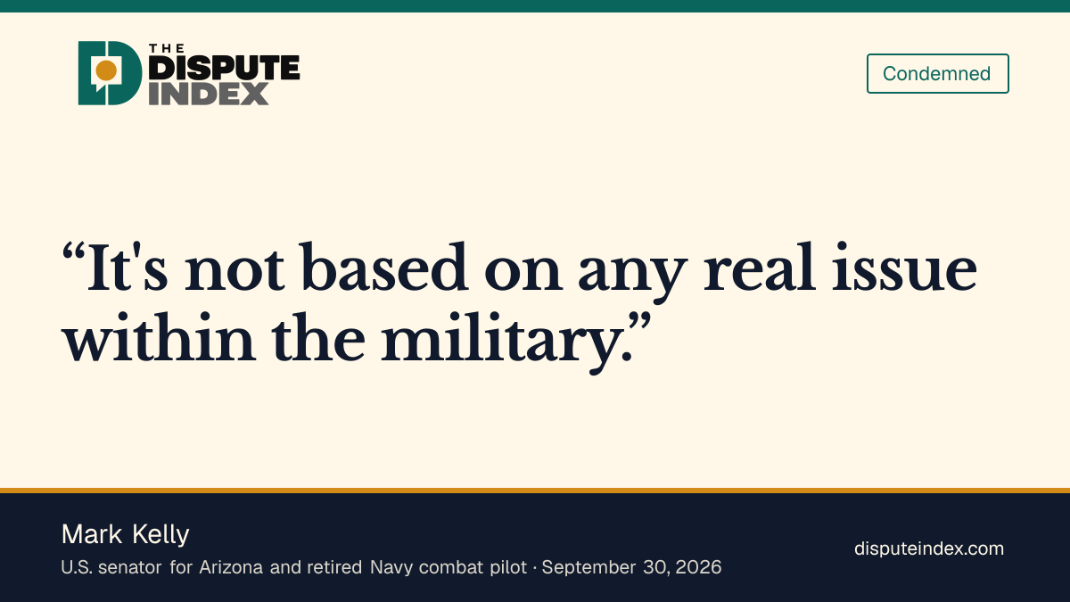 Quote card: Mark Kelly, Kelly rejects the military rationale for Hegseth's cuts