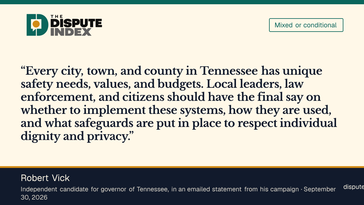 Quote card: Robert Vick, Robert Vick's campaign says Tennessee communities should decide on license plate readers locally