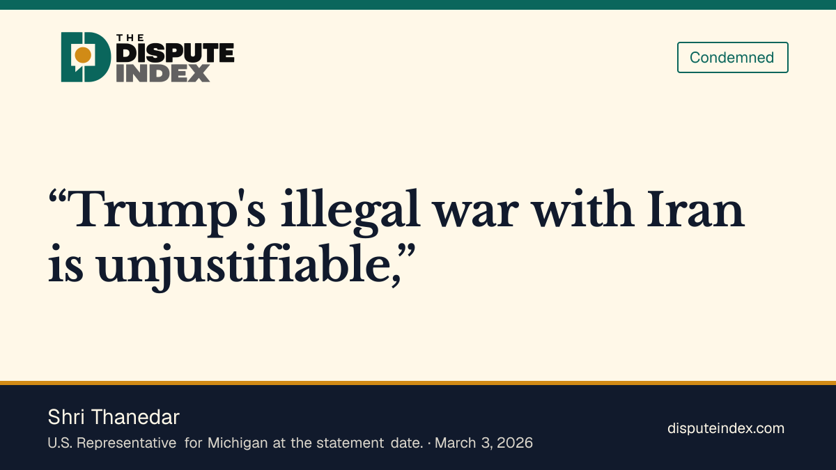 Quote card: Shri Thanedar, Thanedar condemns the Iran war as unjustifiable