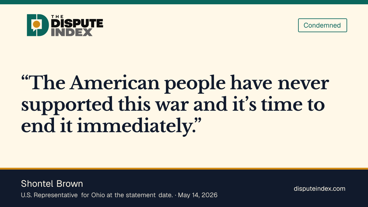 Quote card: Shontel Brown, Brown demands an immediate end to the Iran war and condemns its economic, constitutional and strategic costs.