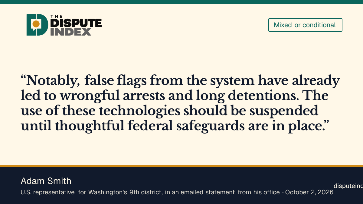 Quote card: Adam Smith, Rep. Adam Smith says license plate reader use should be suspended until federal safeguards are in place