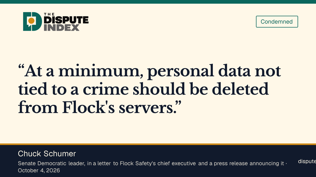 Quote card: Chuck Schumer, Chuck Schumer demands Flock delete personal data not tied to a crime and disclose federal access