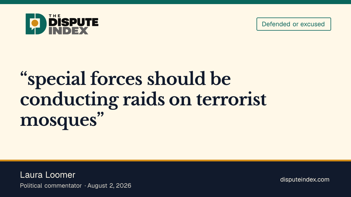 Quote card: Laura Loomer, Loomer proposes special forces raids on mosques she calls terrorist centers