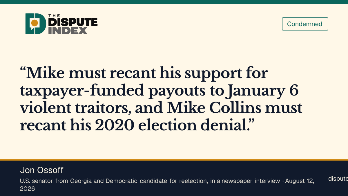 Quote card: Jon Ossoff, Ossoff tells the AJC that Collins must recant support for January 6 payouts