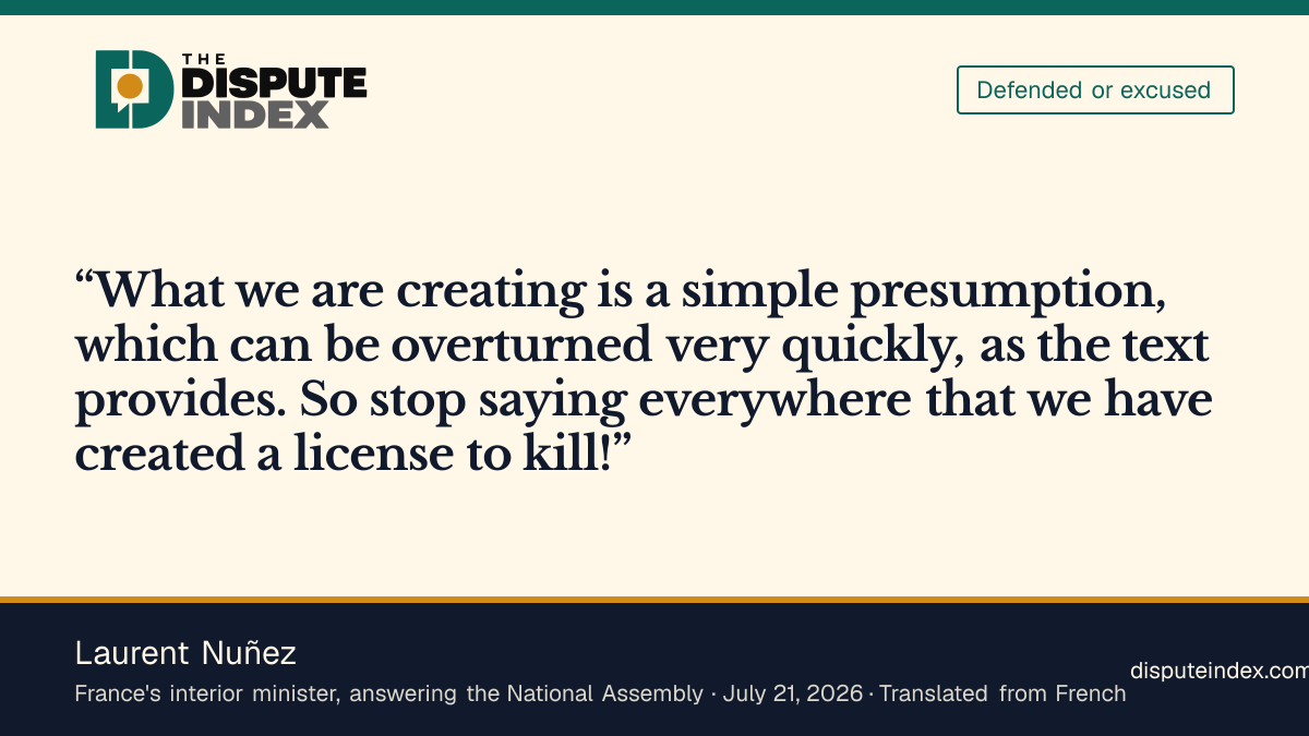 Quote card: Laurent Nuñez, Nuñez rejects the claim that the firearms bill creates a license to kill