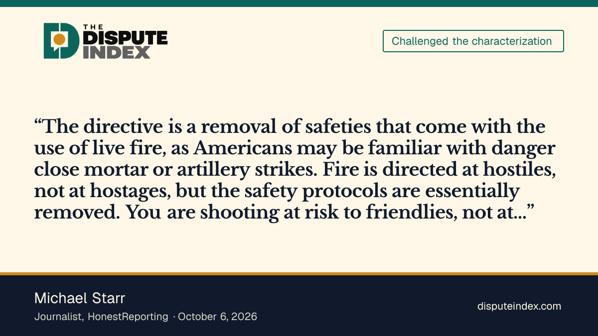 Quote card: Michael Starr, Michael Starr: under the directive, soldiers fire "at risk to friendlies, not at friendlies"