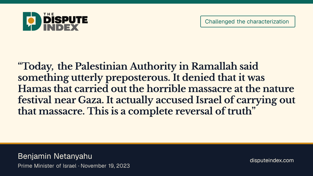 Quote card: Benjamin Netanyahu, Netanyahu calls the claim that Israel carried out the Nova festival massacre "a complete reversal of truth"