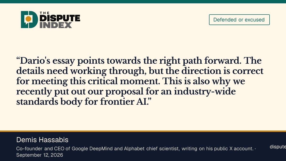 Quote card: Demis Hassabis, Demis Hassabis says Amodei’s proposal points in the right direction