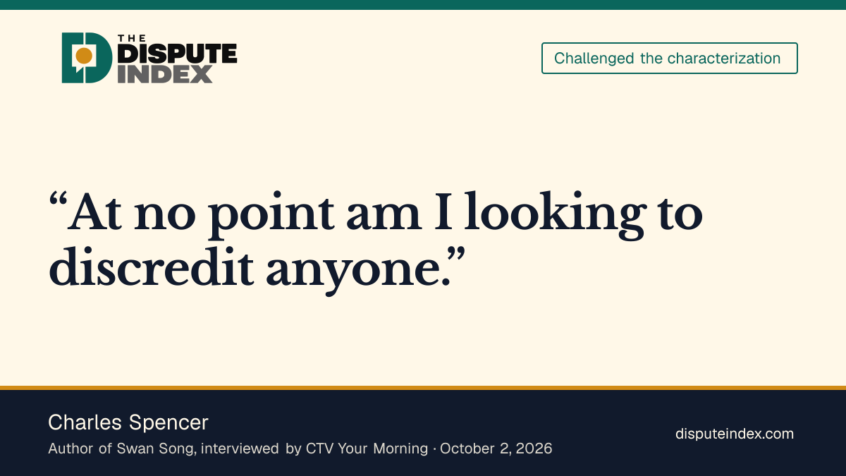 Quote card: Charles Spencer, Spencer denies trying to discredit Charles