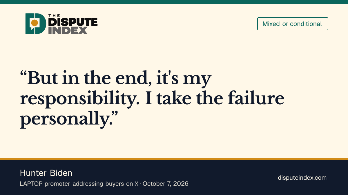 Quote card: Hunter Biden, Biden accepts launch responsibility while continuing project