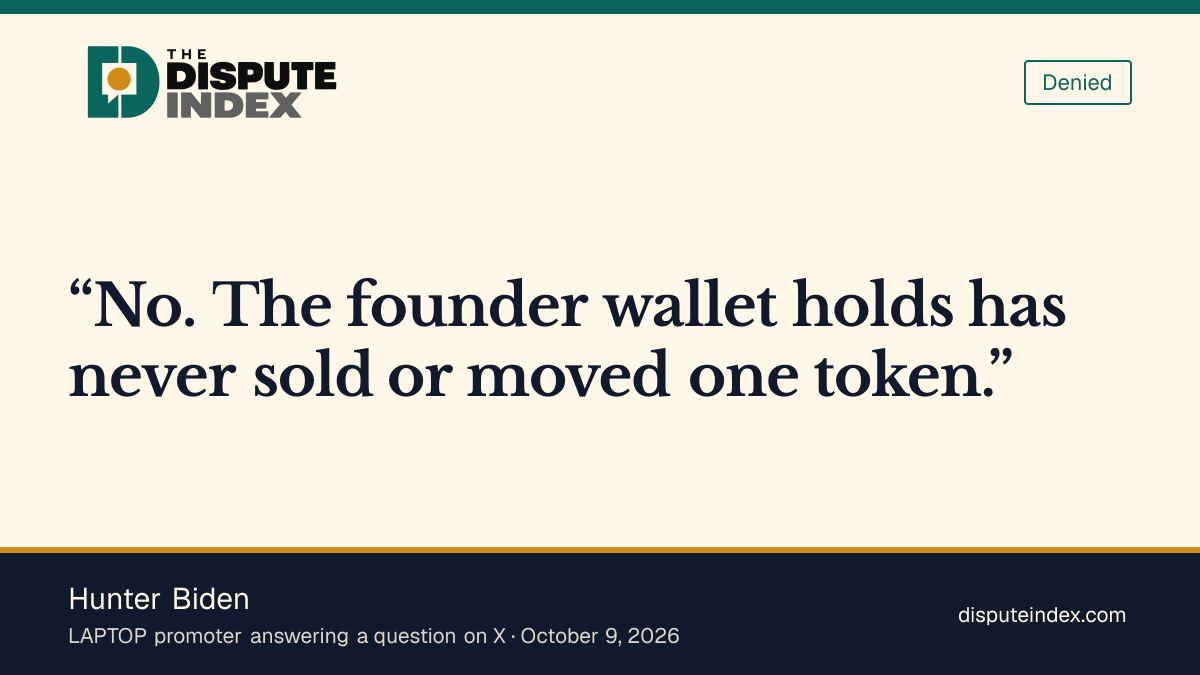 Quote card: Hunter Biden, Biden denies sales from the disclosed founder wallet