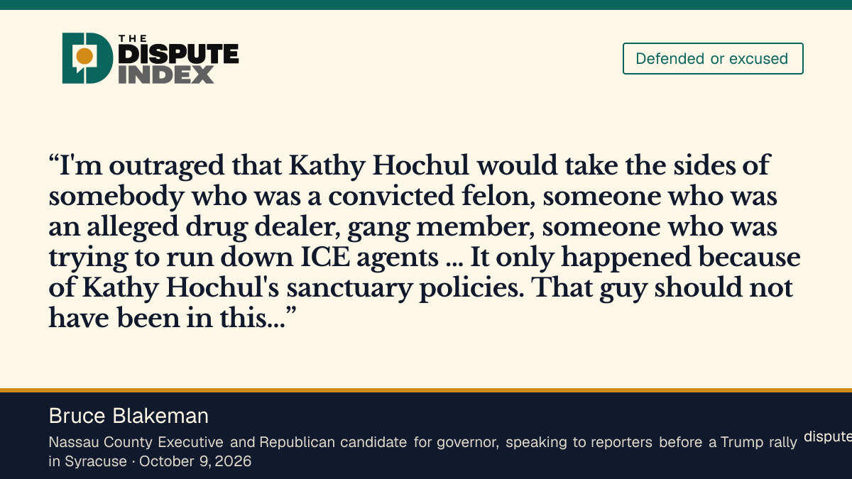 Quote card: Bruce Blakeman, Bruce Blakeman says the man "went after ICE agents" and blames Hochul's sanctuary policies for the shooting