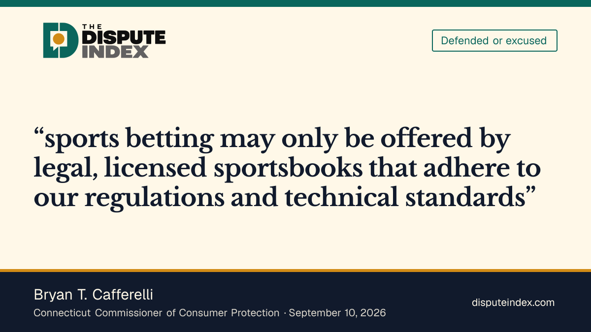 Quote card: Bryan T. Cafferelli, Bryan Cafferelli defends Connecticut's sports-betting rules in prediction-market crackdown