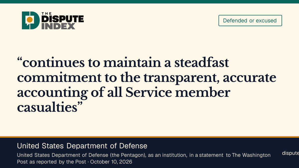 Quote card: United States Department of Defense, Pentagon says it "continues to maintain a steadfast commitment" to accurate casualty accounting