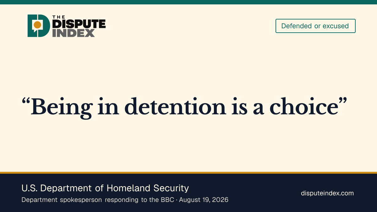 Quote card: U.S. Department of Homeland Security, DHS calls detention a choice in response to the family's departure request