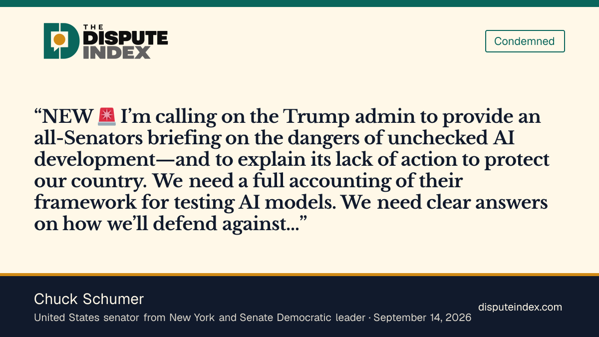 Quote card: Chuck Schumer, Schumer calls for Senate briefing and accounting on AI safeguards