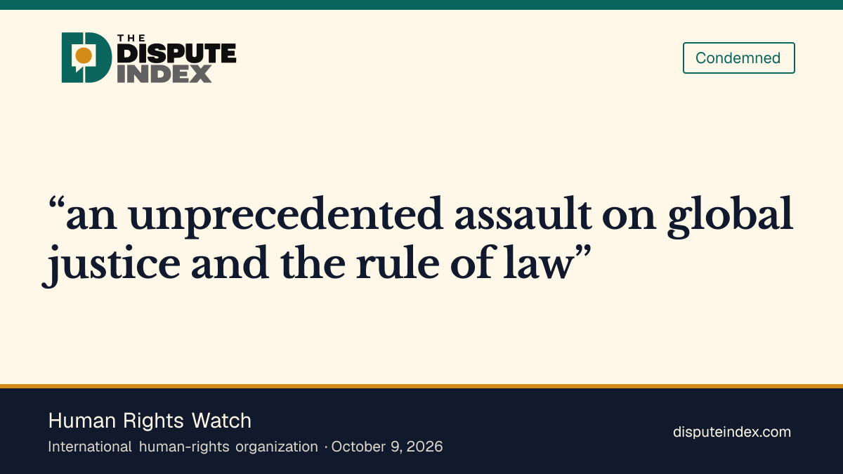 Quote card: Human Rights Watch, Human Rights Watch condemns pressure on the ICC