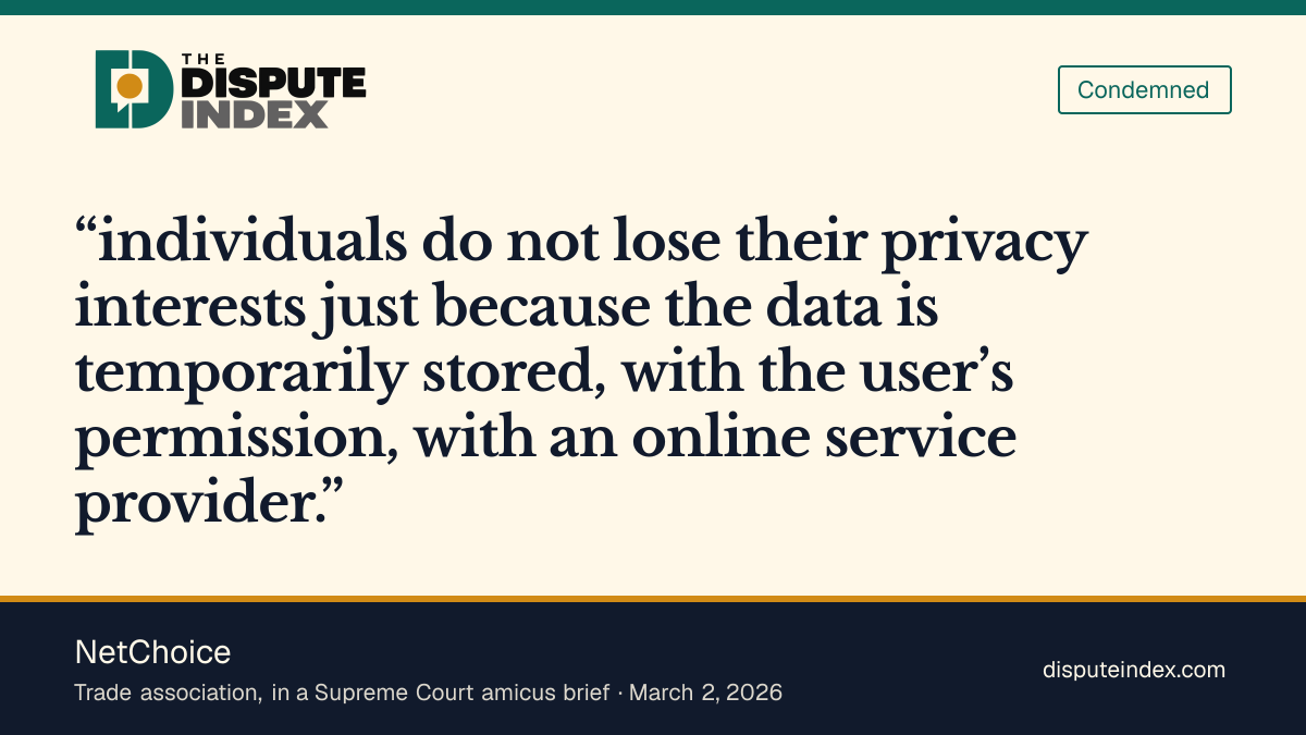 Quote card: NetChoice, NetChoice argues entrusted data retains protection