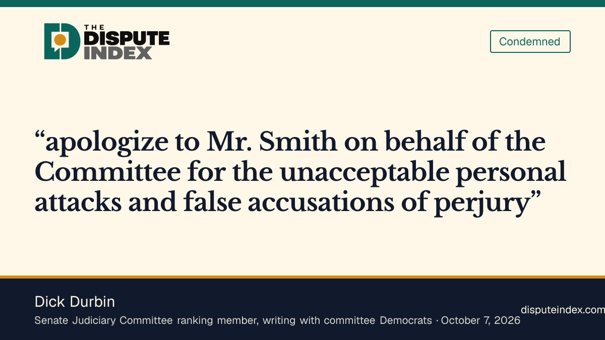 Quote card: Dick Durbin, Durbin asks Grassley to apologize to Smith