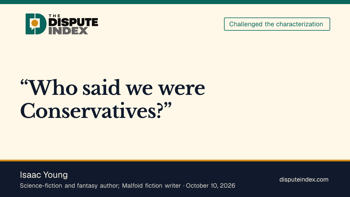 Quote card: Isaac Young, Young questions the conservative label for the comparison's proponents