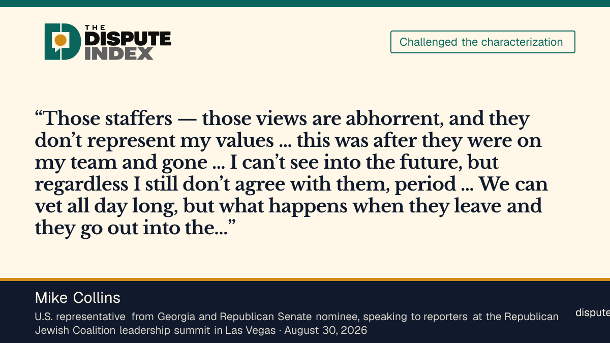 Quote card: Mike Collins, Collins calls former staffers' views abhorrent but says their activity came after they left