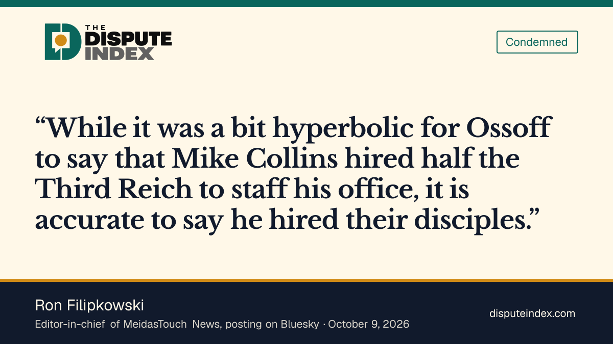 Quote card: Ron Filipkowski, Filipkowski calls Ossoff's line hyperbolic but says Collins hired the Third Reich's disciples
