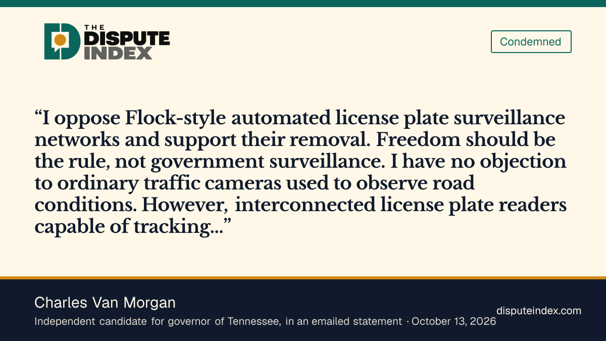 Quote card: Charles Van Morgan, Charles Van Morgan says he opposes Flock-style license plate networks and supports their removal