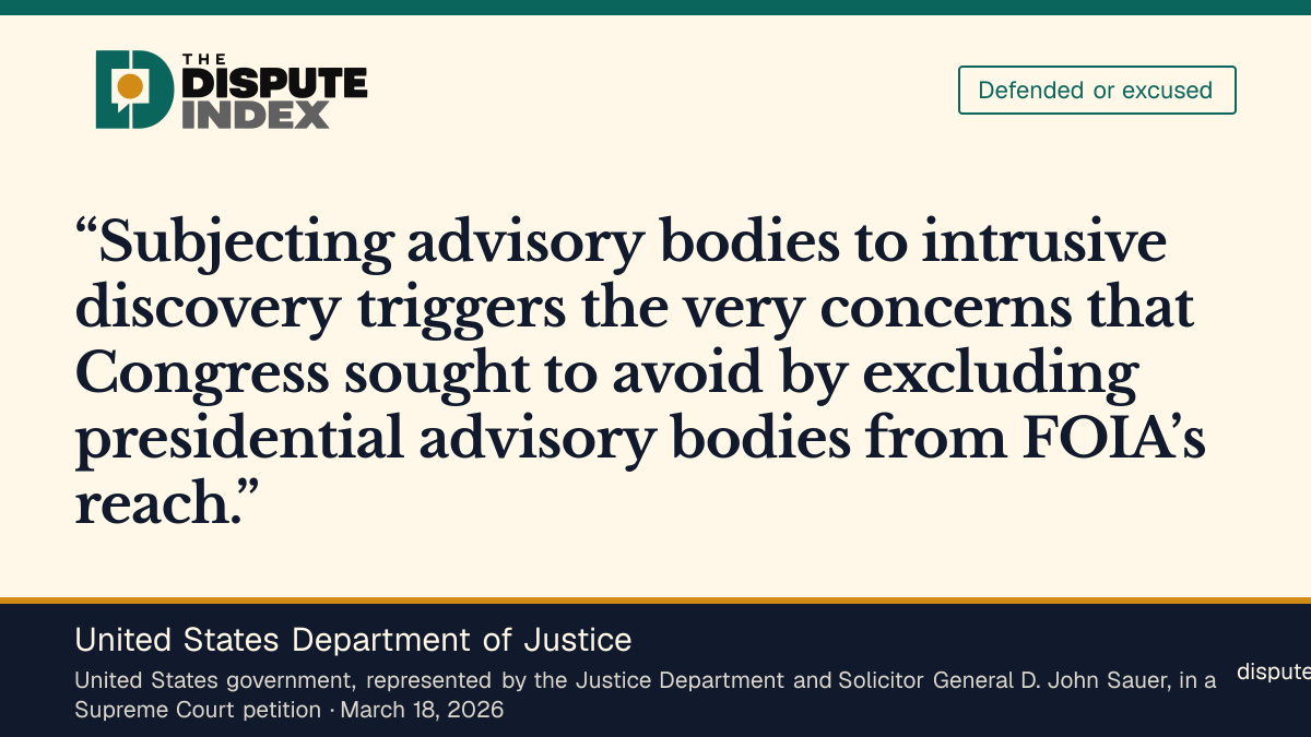 Quote card: United States Department of Justice, Justice Department says discovery into an advisory body defeats FOIA's exclusion