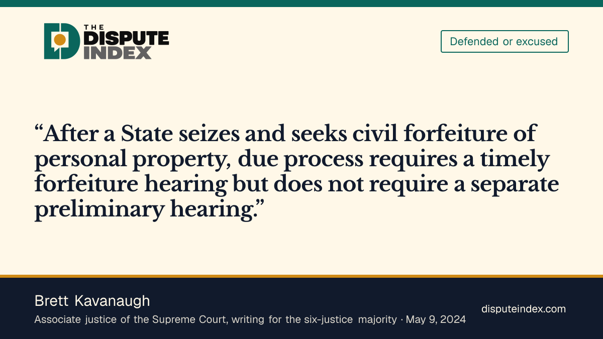 Quote card: Brett Kavanaugh, Kavanaugh's majority opinion says due process requires no separate preliminary hearing