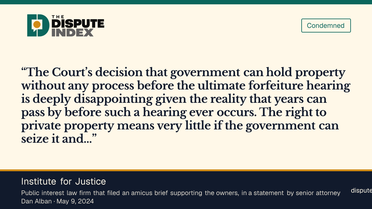 Quote card: Institute for Justice, Institute for Justice calls the ruling deeply disappointing for property owners
