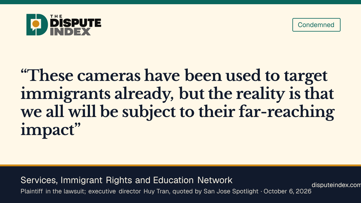 Quote card: Services, Immigrant Rights and Education Network, SIREN's Huy Tran says the cameras "have been used to target immigrants already"