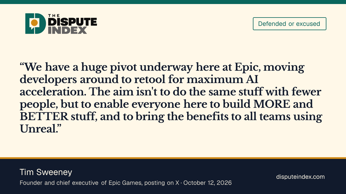 Quote card: Tim Sweeney, Tim Sweeney says Epic is retooling for maximum AI acceleration