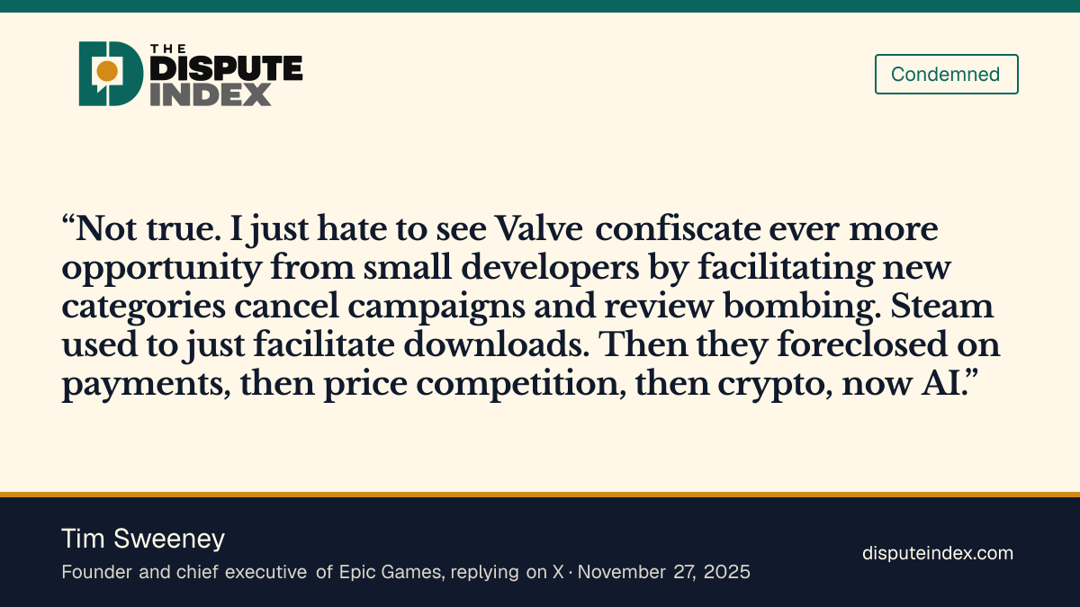 Quote card: Tim Sweeney, Tim Sweeney says Valve is taking opportunity from small developers, now over AI