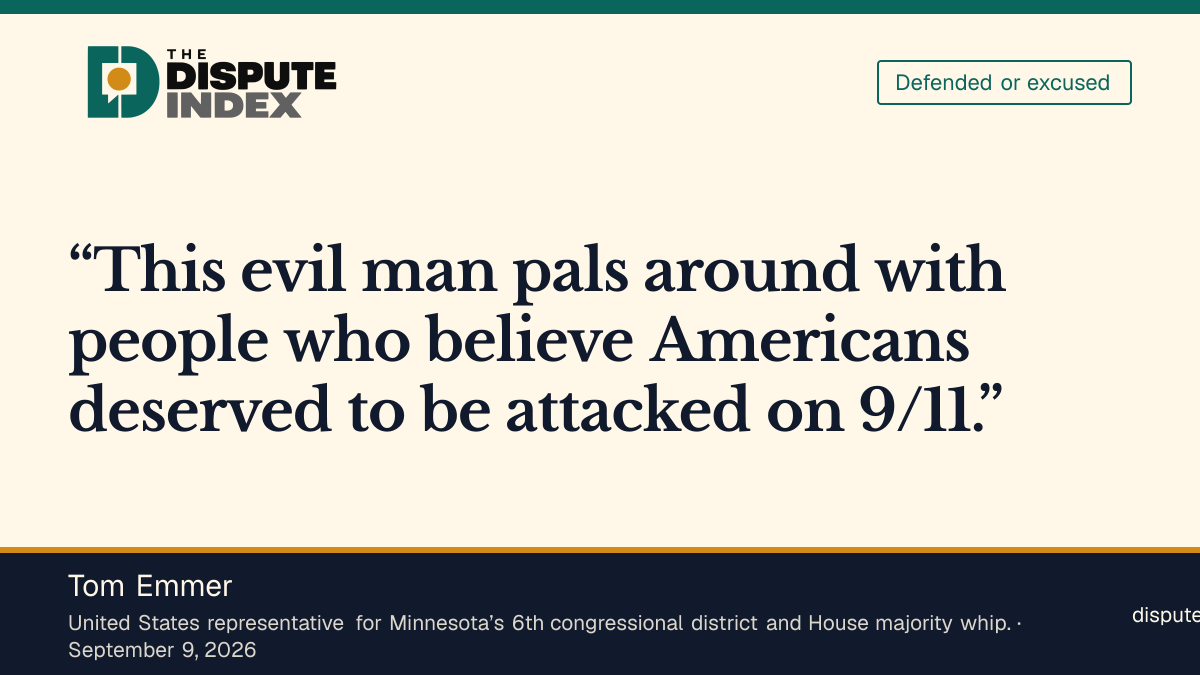 Quote card: Tom Emmer, Emmer calls El-Sayed an "evil man" who "pals around" with people who believe America deserved 9/11
