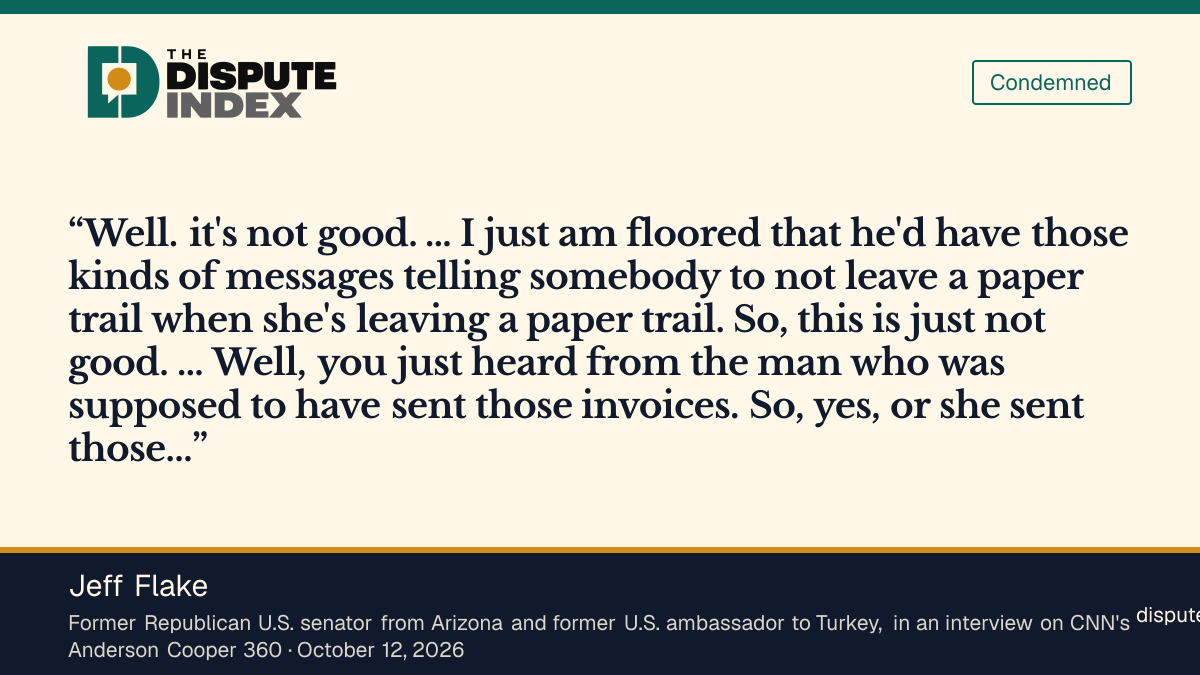 Quote card: Jeff Flake, Jeff Flake says he is floored by the messages attributed to Guilfoyle