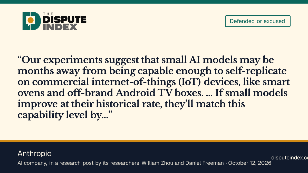 Quote card: Anthropic, Anthropic says small models may soon be able to self-replicate