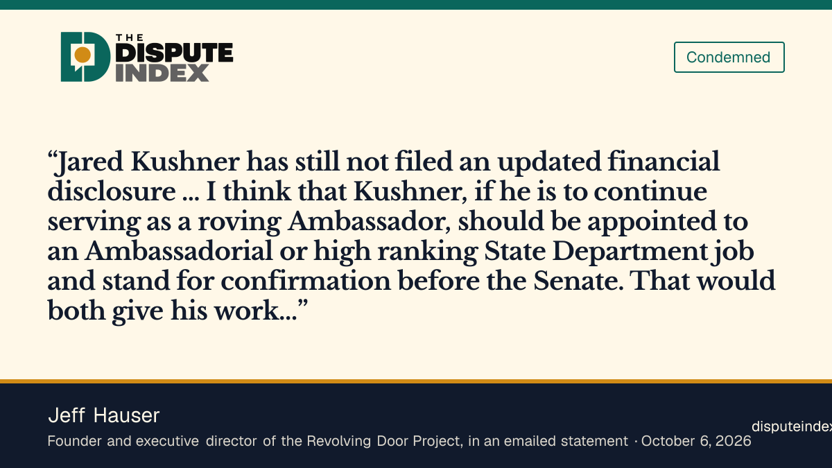 Quote card: Jeff Hauser, Jeff Hauser says Kushner should face Senate confirmation and divest assets if he keeps his envoy role