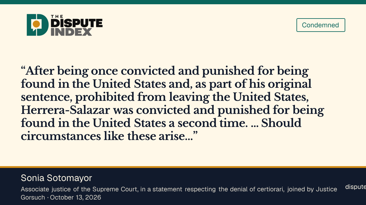 Quote card: Sonia Sotomayor, Sotomayor says Herrera-Salazar's second conviction raises serious double-jeopardy problems