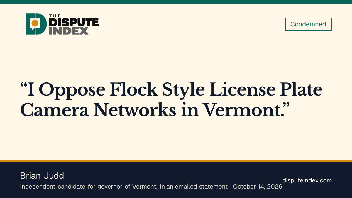 Quote card: Brian Judd, Brian Judd says he opposes Flock-style license plate camera networks in Vermont