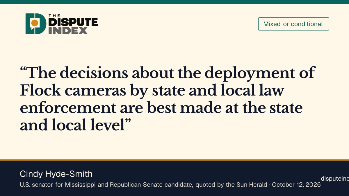 Quote card: Cindy Hyde-Smith, Hyde-Smith favors state and local decisions on Flock cameras with safeguards