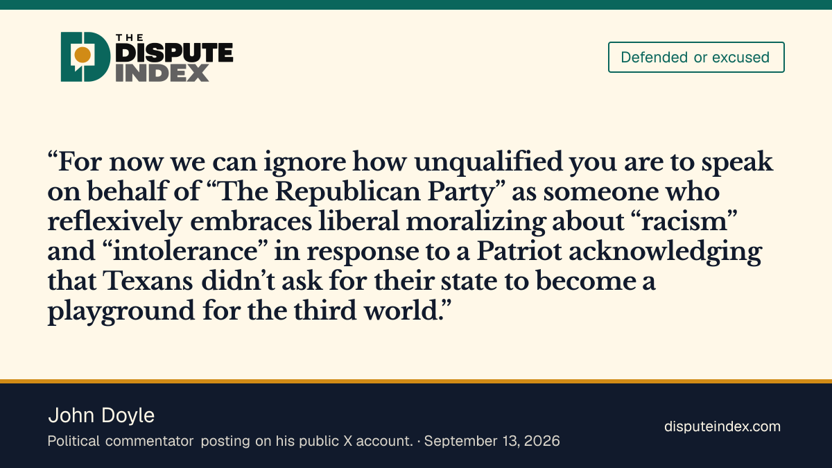 Quote card: John Doyle, Doyle rejects Cornyn’s racism characterization