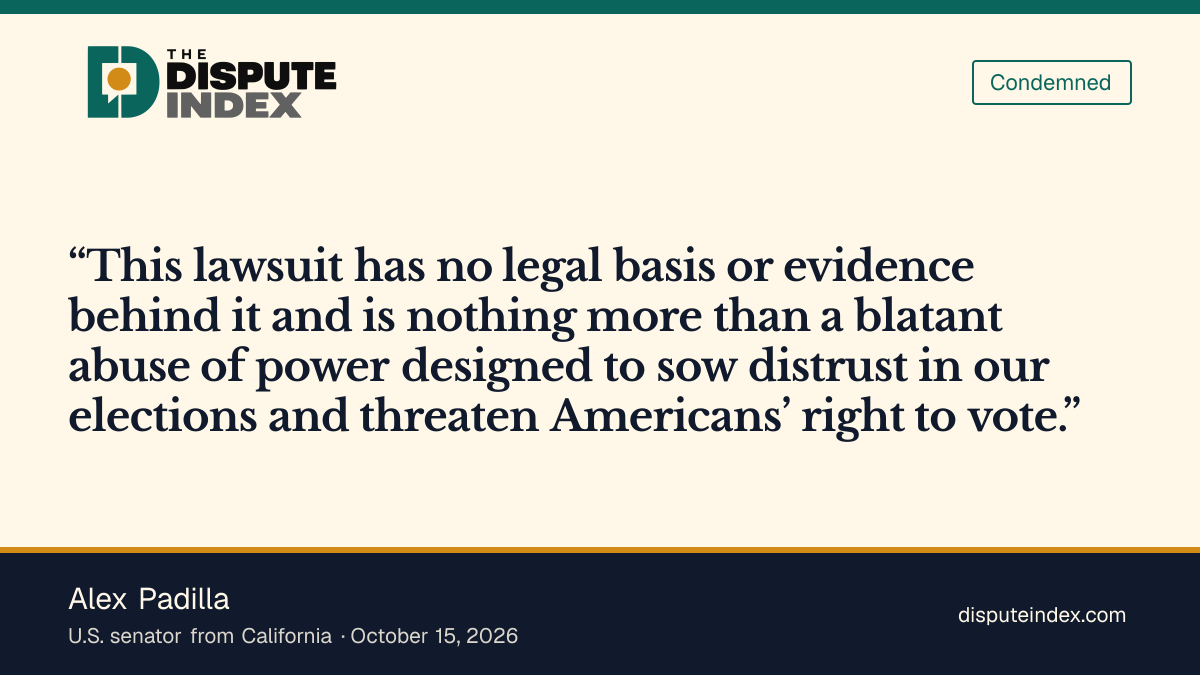 Quote card: Alex Padilla, Padilla calls the California lawsuit an abuse of power