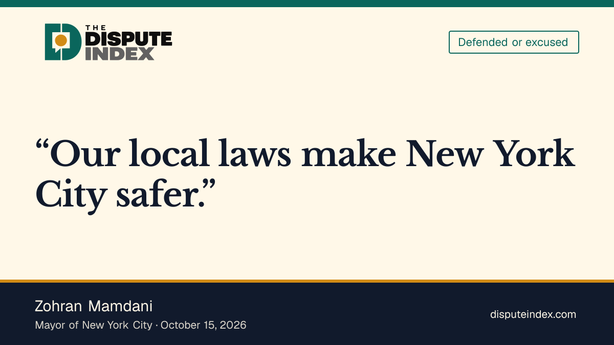 Quote card: Zohran Mamdani, Mamdani says NYC's local laws make the city safer