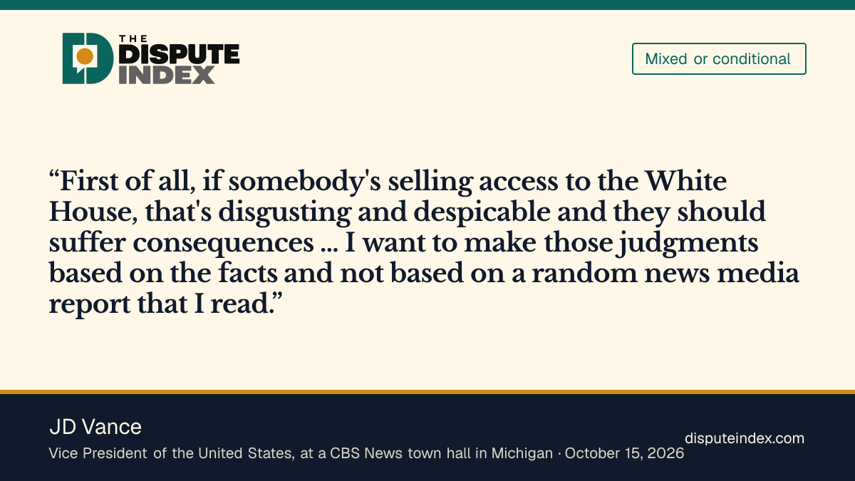 Quote card: JD Vance, Vance calls selling White House access "disgusting and despicable" but says he will judge on the facts